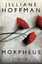 Jilliane Hoffman: Morpheus : Thriller. D