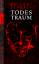 Thierry Serfaty: Todestraum. Thriller