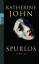 Katherine John: Spurlos : Thriller (bk4t