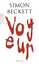 Simon Beckett: Voyeur : Thriller. Simon 