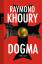 Raymond Khoury: Dogma (deutschsprachige 