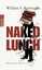 Burroughs, William S.: Naked Lunch. Die 