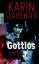 gebrauchtes Buch – Karin Slaughter – Gottlos – Bild 1