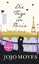 Jojo Moyes: DIE TAGE IN PARIS.