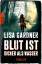 Lisa Gardner: Blut ist dicker als Wasser