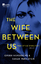 The wife between us : wer ist sie wirkli