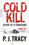 P.J. Tracy: Cold Kill. Nichts ist je ver