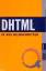 Teague, Jason Cranford: DHTML in 500 Bil