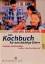 Ute Diehl und Karl Diehl: Das Kochbuch f