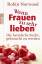 Norwood, Robin und Sabine Hedinger: Wenn