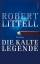 Robert Littell: Die kalte Legende