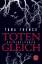 Tana French: Totengleich : Kriminalroman