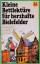 Katharina Steiner: Kleine Bettlektüre fü