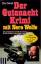 Rex Stout: Der Gutenacht-Krimi mit Nero 