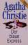 Agatha Christie: Der blaue Express