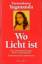 Paramahansa Yogananda: Wo Licht ist. Den