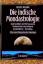 Die indische Mondastrologie - Spiritualität und Weissagung, methodische Grundlagen, Symbollehre, Horoskop ; eine neue Dimension der Astrologie