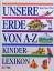Unsere Erde von A - Z – Länderlexikon für Kinder