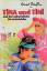 Enid Blyton: Tina und Tini / Und der unh