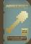 Minecraft: Minecraft, Das Konstruktions- Minecraft: Minecraft, Das Konstruktions-