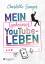 Charlotte Seager: Mein (geheimes) YouTub