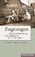 Zens, Rosemarie;Schieb, Roswitha: Zugezo Zens, Rosemarie;Schieb, Roswitha: Zugezo