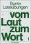 1., Vom Laut zum Wort