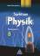 Spektrum Physik - Ausgabe  für Gymnasien