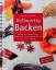 Barbara Rias-Bucher: Vollwertig Backen -