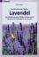 Heilmittel der Natur - Lavendel