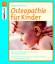 Birgit Gillemot: Osteopathie für Kinder Birgit Gillemot: Osteopathie für Kinder