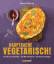 Diane Dittmer: Hauptsache vegetarisch! -