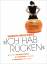 Ich hab Rücken - endlich beschwerdefrei, modernste Therapien, alternative Methoden