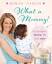 Monica Ivancan: What a Mommy! - so bleib