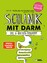 Schlank mit Darm: Das 6-Wochen-Programm.