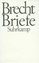 Bertolt Brecht: 2 Titel: 1. Briefe; 2. B