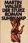 Martin Walser: Der Sturz. Roman