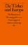 Die Türkei und Europa : Die Positionen