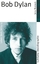 Bob Dylan (Suhrkamp BasisBiographien) [T