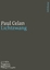 Paul Celan: Werke. Tübinger Ausgabe: Lic