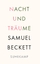 Samuel Beckett: Nacht und Träume - Gesam