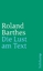 Roland Barthes: Die Lust am Text - mit K