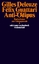 Gilles Deleuze, Félix Guattari: Anti-Ödi Gilles Deleuze, Félix Guattari: Anti-Ödi