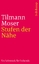 Tilmann Moser: Stufen der Nähe - Ein Leh