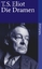 Thomas Stearns Eliot: Werke I