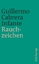 Cabrera Infante, Guillermo: Rauchzeichen