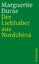 Marguerite Duras: Der Liebhaber aus Nord