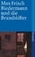 Max Frisch: Biedermann und die Brandstif