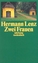 Hermann Lenz: Zwei Frauen : Erzählung