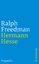 Ralph Freedman: Hermann Hesse: Autor der